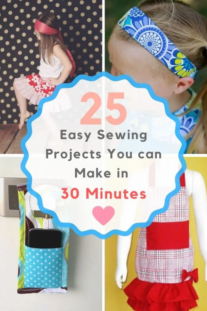 25 Easy Sewing Patterns that Take only 30 Minutes - Sew Crafty Me